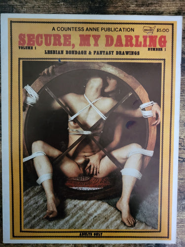 Secure My Darling Magazine Vol 1 No 1.. 1980 US Bondage Magazine